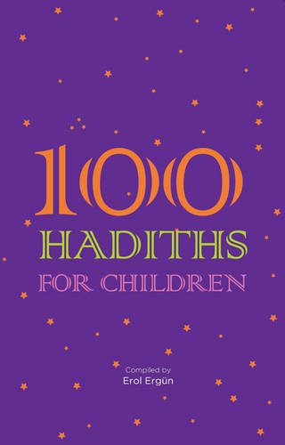 100 Hadiths For Children 