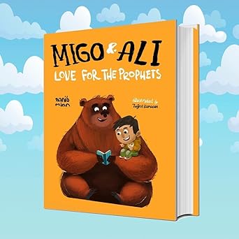 Migo and Ali: Love for the Prophets Part 1(1-82)