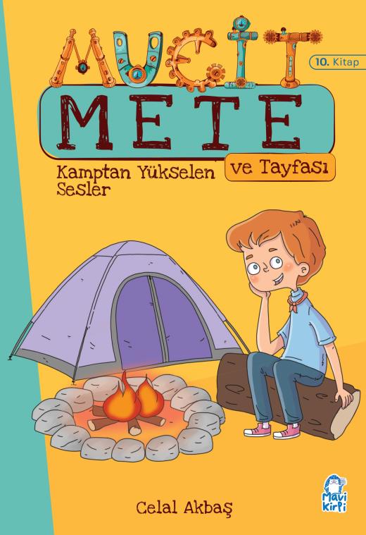 Mucit Mete Kamptan Yükselen Sesler