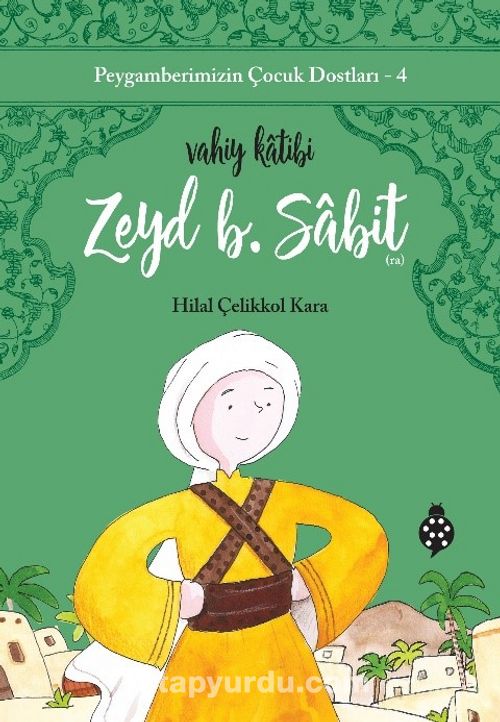 Vahiy Katibi Zeyd B. Sabit