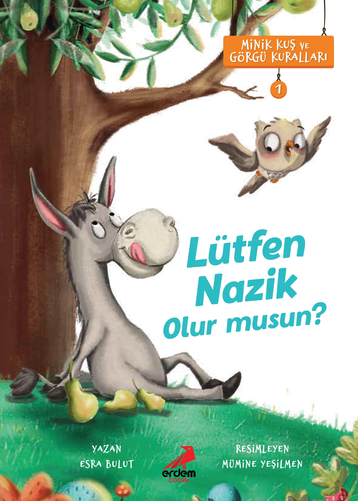  Lütfen Nazik Olur musun?