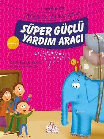 Değerler Eğitimi Seti 2 Süper Güçlü Yardım Aracı