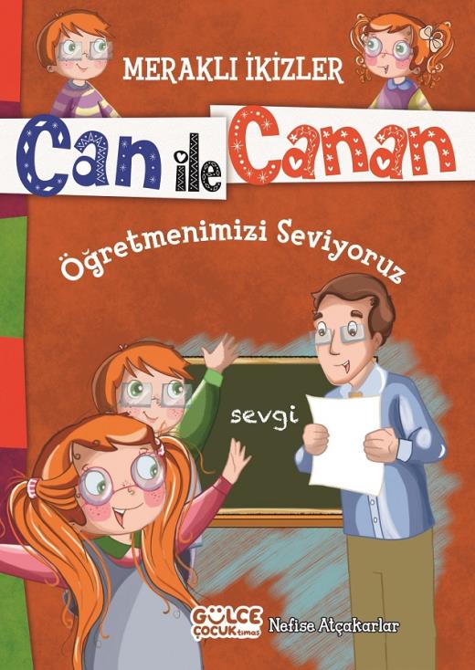 ÖĞRETMENİMİZİ SEVİYORUZ - MERAKLI İKİZLER CAN İLE CANAN