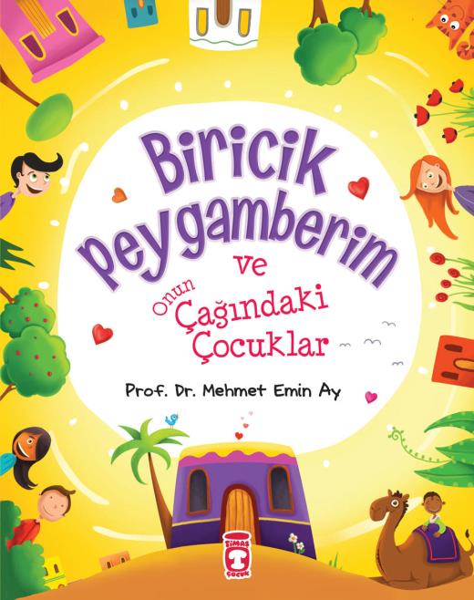 Biricik Peygamberim Ve Onun Çağındaki Çocuklar (1.-48. sayfa aralığı)