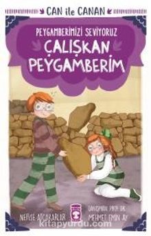 Can ile Canan Peygamberimizi Seviyoruz - Çalışkan Peygamberim