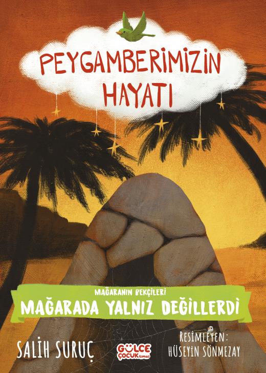 Mağaranın Bekçileri - Mağarada Yalnız Değillerdi - Peygamberimizin Hayatı