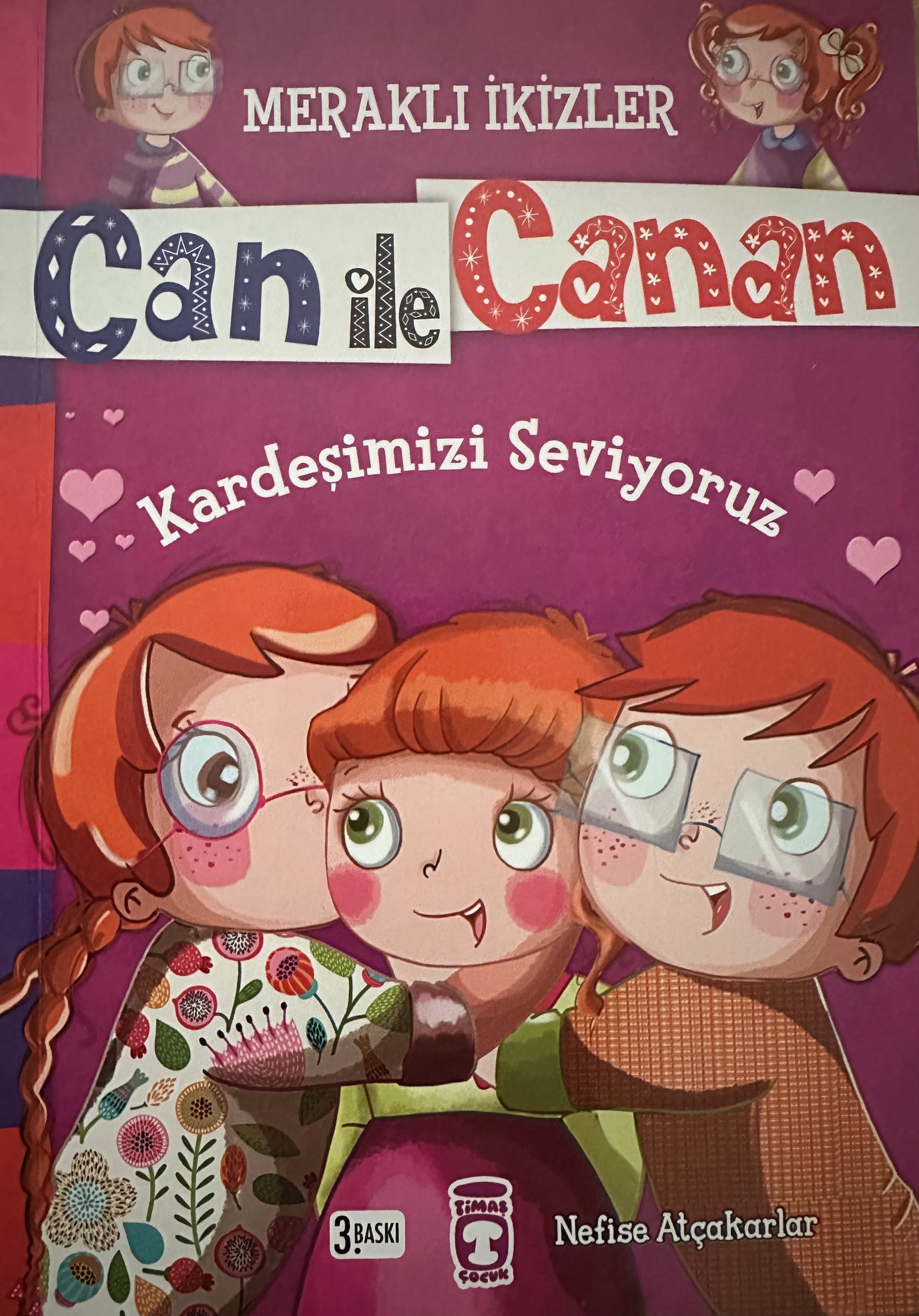 KARDEŞİMİZİ SEVİYORUZ - MERAKLI İKİZLER CAN İLE CANAN