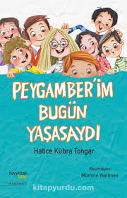 Peygamberim Bugün Yaşasaydı?