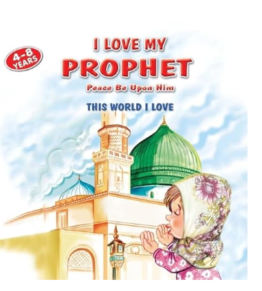 I LOVE MY PROPHET