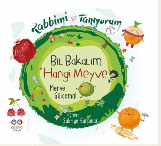 Bil Bakalım Hangi Meyve ? / Rabbimi Tanıyorum 1