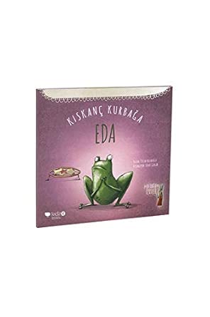 Kıskanç Kurbağa Eda