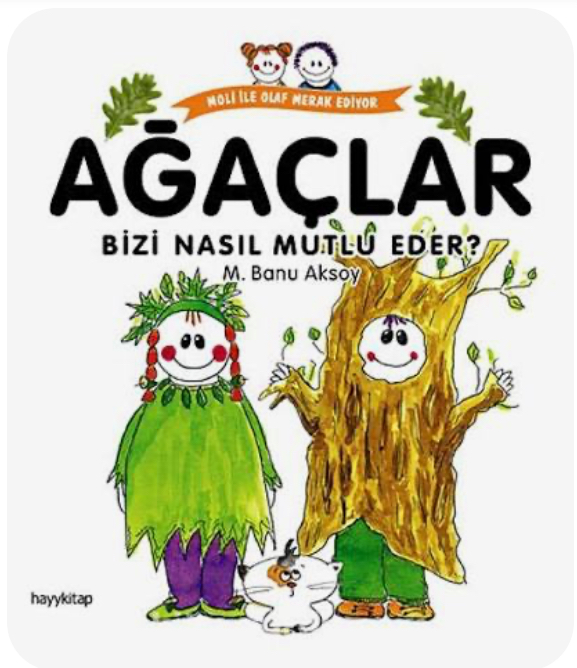 Ağaçlar Bizi Nasıl Mutlu Eder?